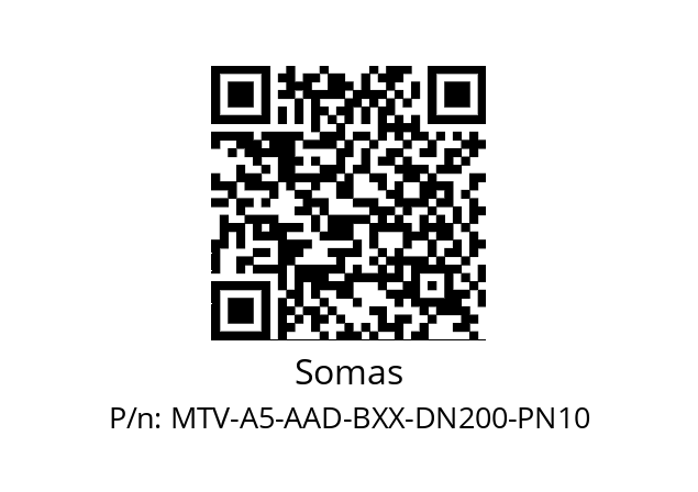   Somas MTV-A5-AAD-BXX-DN200-PN10