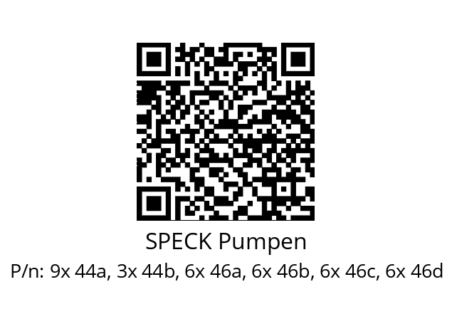   SPECK Pumpen 9x 44a, 3x 44b, 6x 46a, 6x 46b, 6x 46c, 6x 46d