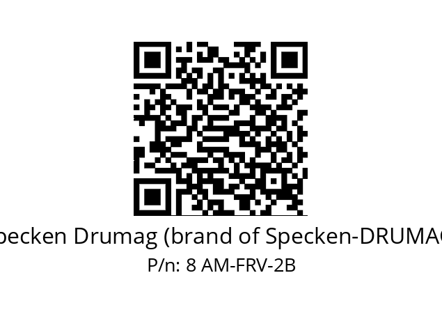   Specken Drumag (brand of Specken-DRUMAG) 8 AM-FRV-2B