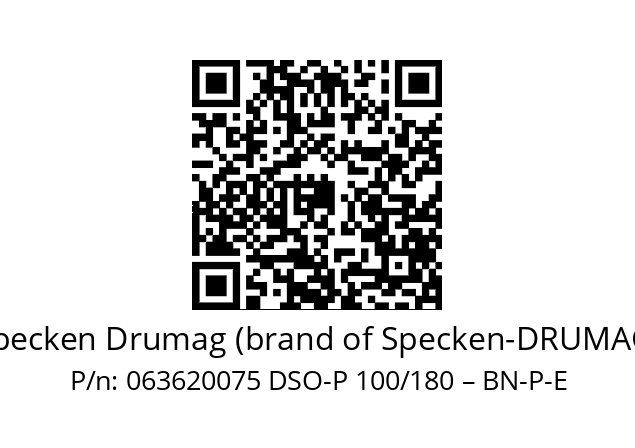   Specken Drumag (brand of Specken-DRUMAG) 063620075 DSO-P 100/180 – BN-P-E