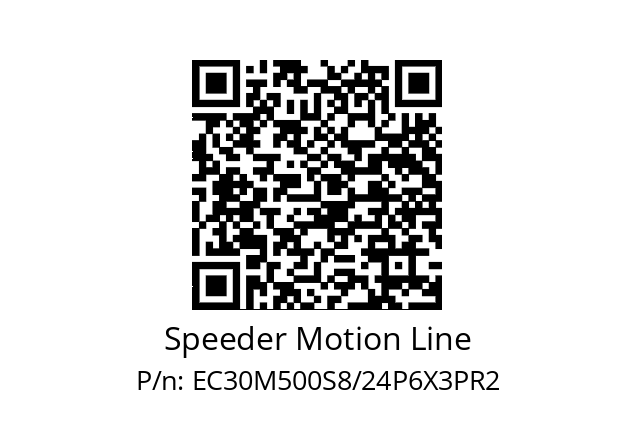   Speeder Motion Line EC30M500S8/24P6X3PR2