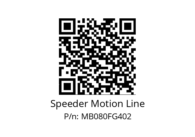   Speeder Motion Line MB080FG402