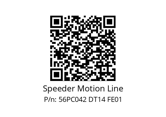   Speeder Motion Line 56PC042 DT14 FE01