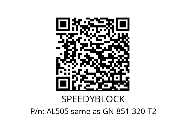   SPEEDYBLOCK AL505 same as GN 851-320-T2