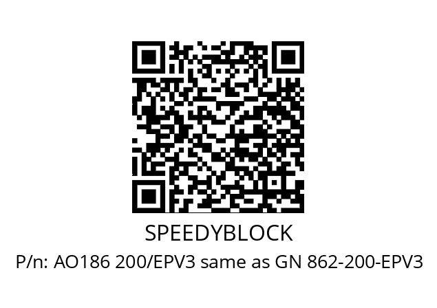   SPEEDYBLOCK AO186 200/EPV3 same as GN 862-200-EPV3