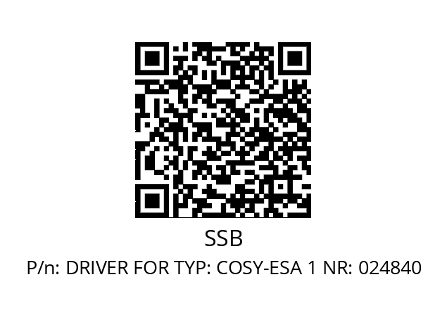   SSB DRIVER FOR TYP: COSY-ESA 1 NR: 024840