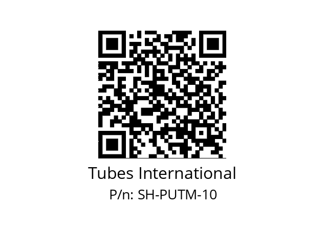   Tubes International SH-PUTM-10