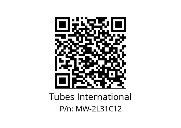   Tubes International MW-2L31C12