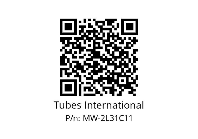   Tubes International MW-2L31C11