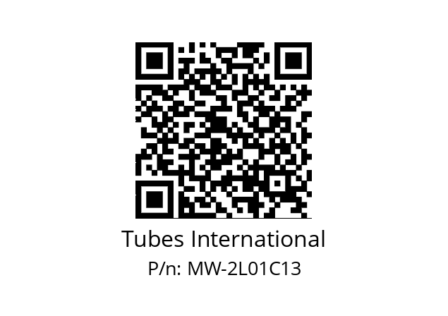   Tubes International MW-2L01C13