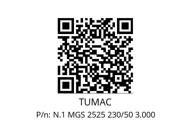   TUMAC N.1 MGS 2525 230/50 3.000