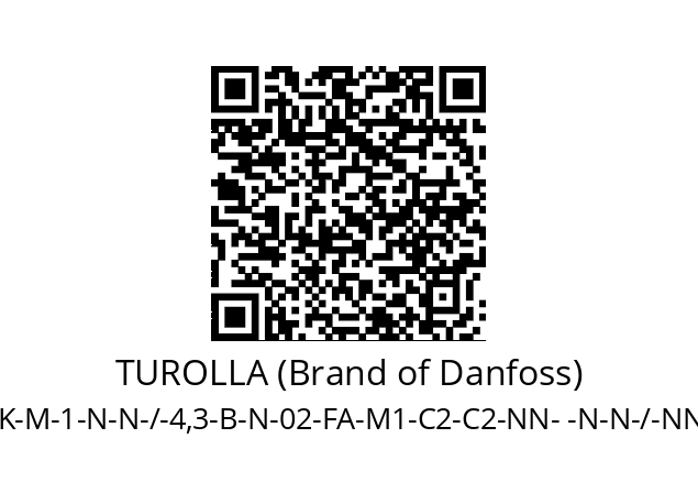   TUROLLA (Brand of Danfoss) S-K-M-1-N-N-/-4,3-B-N-02-FA-M1-C2-C2-NN- -N-N-/-NNN-N-N