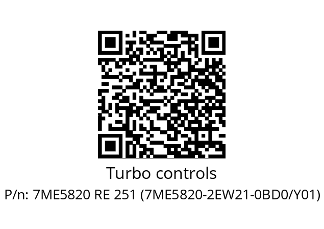   Turbo controls 7ME5820 RE 251 (7ME5820-2EW21-0BD0/Y01)