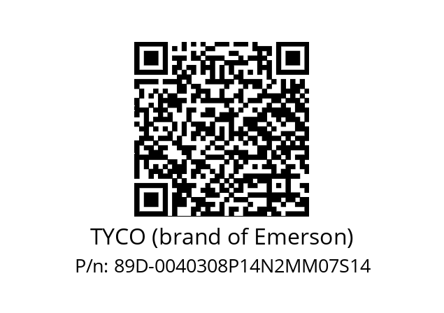   TYCO (brand of Emerson) 89D-0040308P14N2MM07S14