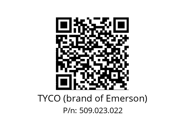   TYCO (brand of Emerson) 509.023.022