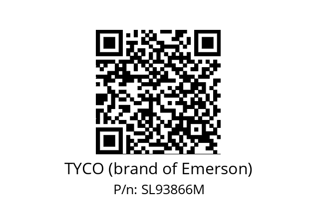   TYCO (brand of Emerson) SL93866M