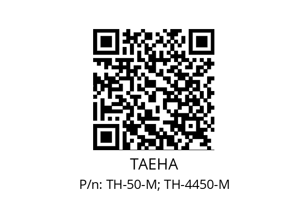   TAEHA TH-50-M; TH-4450-M