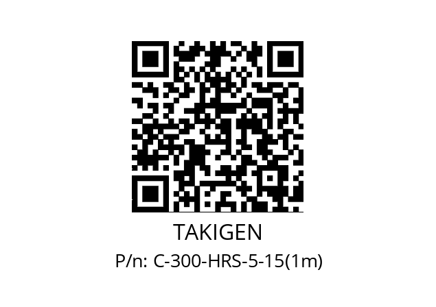   TAKIGEN C-300-HRS-5-15(1m)