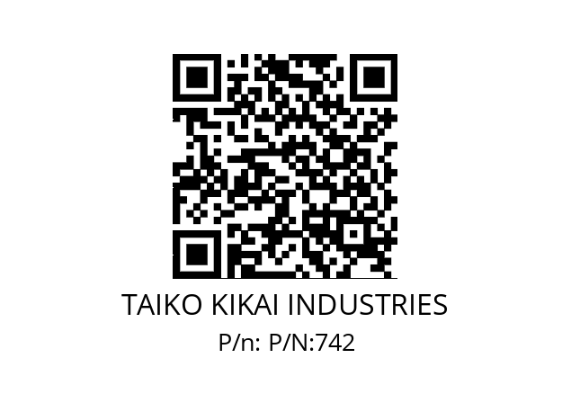   TAIKO KIKAI INDUSTRIES P/N:742