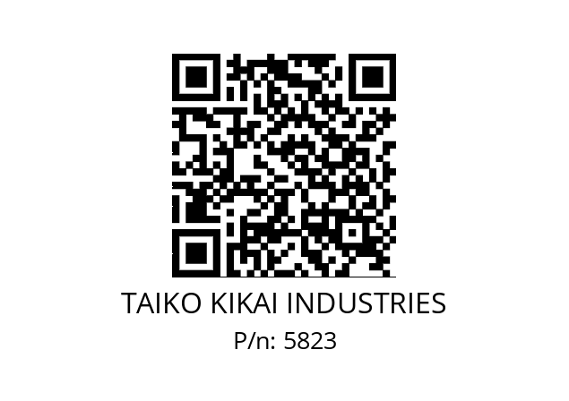   TAIKO KIKAI INDUSTRIES 5823