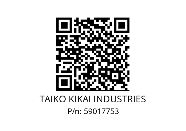   TAIKO KIKAI INDUSTRIES 59017753