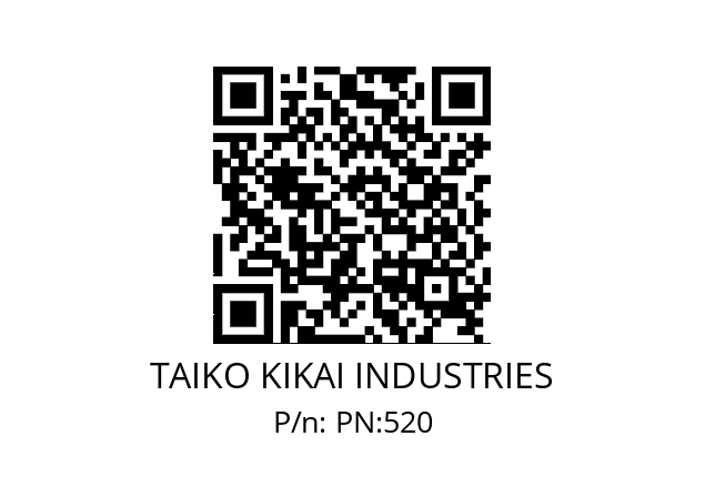   TAIKO KIKAI INDUSTRIES PN:520