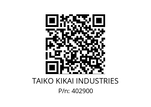   TAIKO KIKAI INDUSTRIES 402900