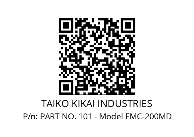   TAIKO KIKAI INDUSTRIES PART NO. 101 - Model EMC-200MD