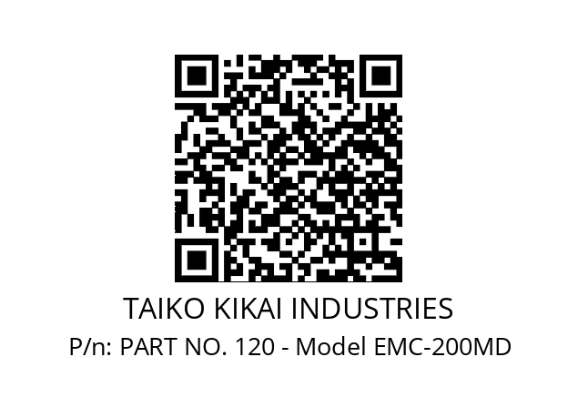   TAIKO KIKAI INDUSTRIES PART NO. 120 - Model EMC-200MD