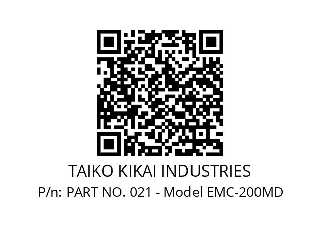   TAIKO KIKAI INDUSTRIES PART NO. 021 - Model EMC-200MD