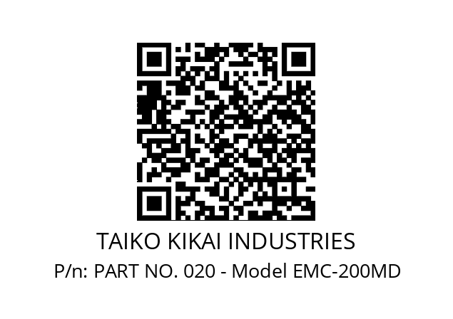   TAIKO KIKAI INDUSTRIES PART NO. 020 - Model EMC-200MD