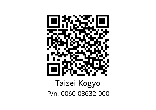   Taisei Kogyo 0060-03632-000