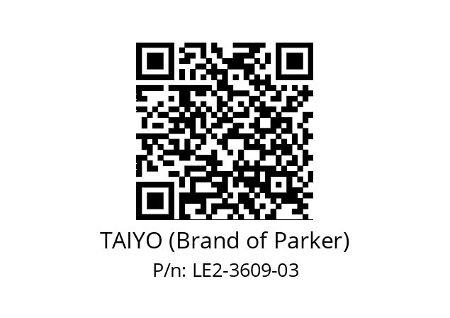   TAIYO (Brand of Parker) LE2-3609-03