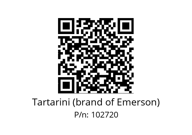   Tartarini (brand of Emerson) 102720