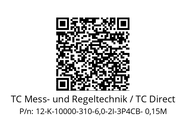   TC Mess- und Regeltechnik / TC Direct 12-K-10000-310-6,0-2I-3P4CB- 0,15M