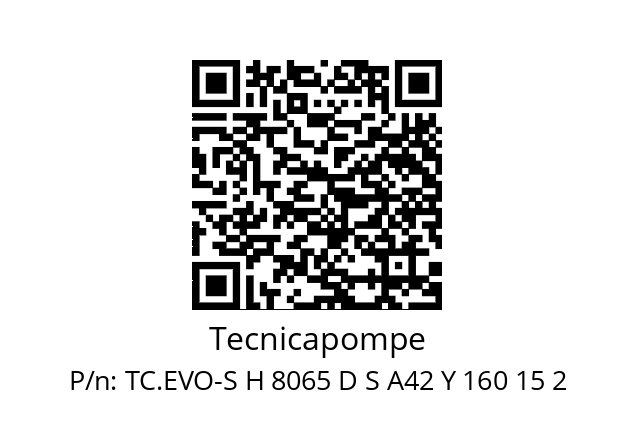   Tecnicapompe TC.EVO-S H 8065 D S A42 Y 160 15 2