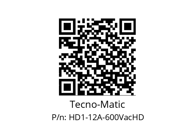   Tecno-Matic HD1-12A-600VacHD