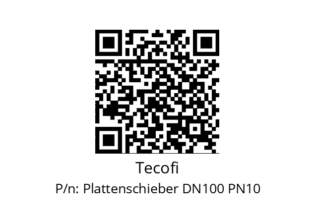   Tecofi Plattenschieber DN100 PN10