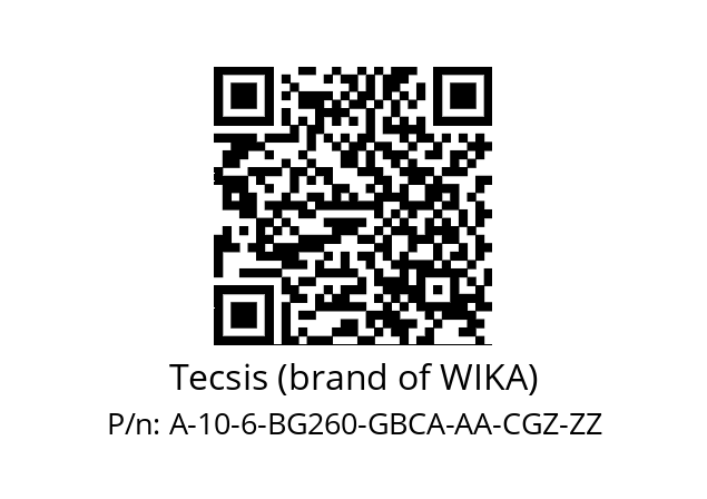   Tecsis (brand of WIKA) A-10-6-BG260-GBCA-AA-CGZ-ZZ