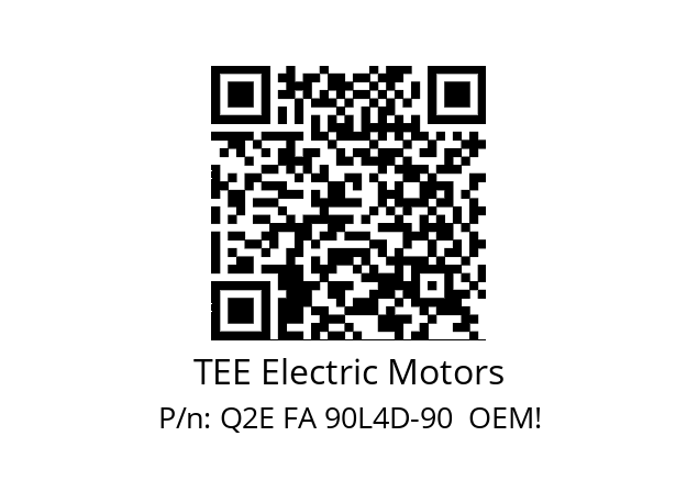   TEE Electric Motors Q2E FA 90L4D-90  OEM!