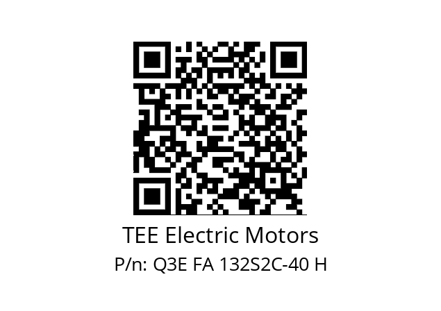   TEE Electric Motors Q3E FA 132S2C-40 H