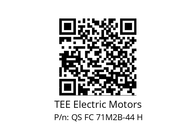   TEE Electric Motors QS FC 71M2B-44 H