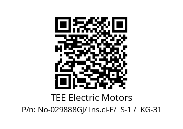   TEE Electric Motors No-029888GJ/ Ins.ci-F/  S-1 /  KG-31