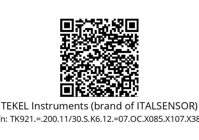   TEKEL Instruments (brand of ITALSENSOR) TK921.=.200.11/30.S.K6.12.=07.OC.X085.X107.X387.