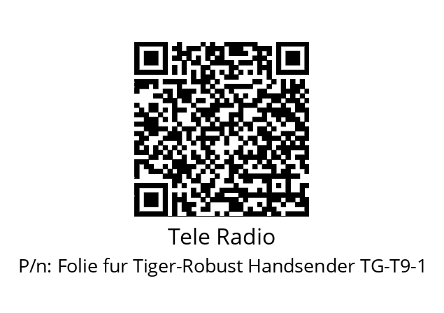   Tele Radio Folie fur Tiger-Robust Handsender TG-T9-1