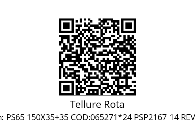   Tellure Rota PS65 150X35+35 COD:065271*24 PSP2167-14 REV.01