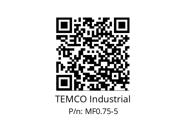   TEMCO Industrial MF0.75-5