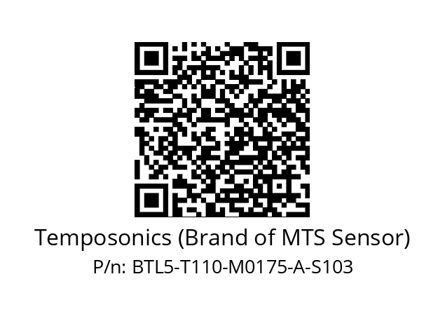   Temposonics (Brand of MTS Sensor) BTL5-T110-M0175-A-S103