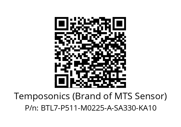   Temposonics (Brand of MTS Sensor) BTL7-P511-M0225-A-SA330-KA10