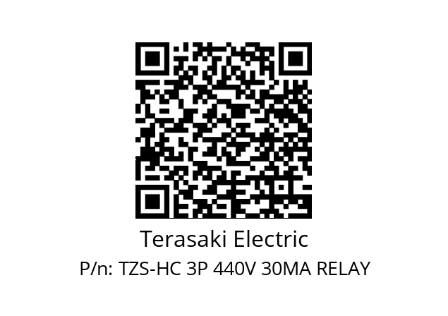   Terasaki Electric TZS-HC 3P 440V 30MA RELAY